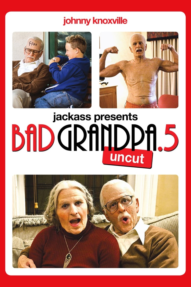 Jackass Presents: Bad Grandpa .5 (El abuelo sinvergüenza .5)