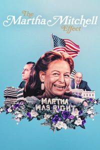 The Martha Mitchell Effect (El efecto Martha Mitchell)