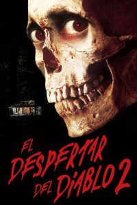 Evil Dead 2: Dead by Dawn (Los muertos diabólicos 2)