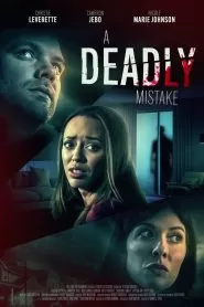 A Deadly Mistake (Nunca me dejarás)