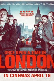 Once Upon a Time in London (Érase una vez en Londres)