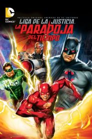 Justice League: The Flashpoint Paradox (La Liga de la Justicia: La paradoja del tiempo)