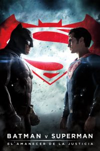 Batman v. Superman: Dawn of Justice (Batman vs Superman: El origen de la justicia)