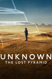Unknown: The Lost Pyramid (Lo desconocido: La pirámide perdida)
