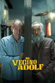 My Neighbor Adolf (Mi vecino Adolf)