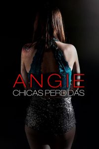 Angie: Lost Girls (Angie: Chicas perdidas)