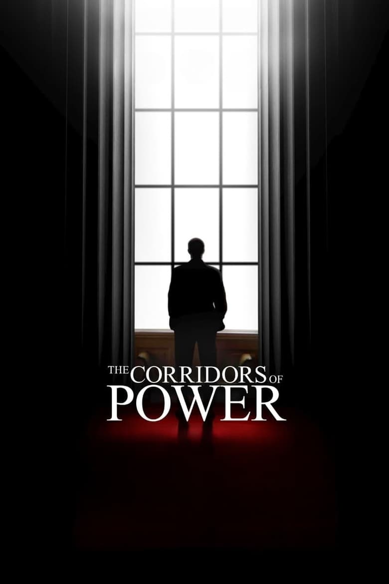 The Corridors of Power (Los pasillos del poder)
