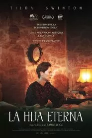 The Eternal Daughter (La Hija Eterna)