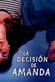 Damaged Goods (La Decision De Amanda)