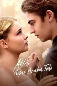 After Everything (After: Aquí acaba todo) (2023)