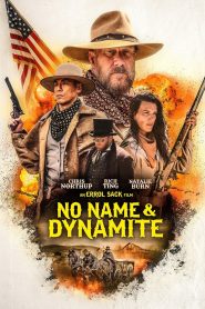 No Name and Dynamite (2022)