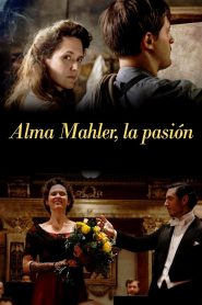 Alma Mahler, la pasión (2022)