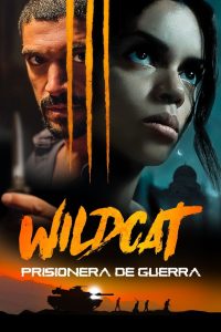 Wildcat: Prisionera de guerra (2021)