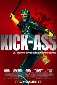 Kick-Ass – Un superhéroe sin super poderes (2010)