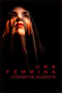 Una femmina: código de silencio (2022)