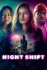 Night Shift (2022)