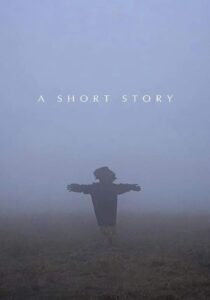 A Short Story (C) (2022)