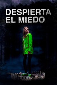 Despierta el miedo (2021)