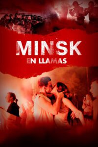 Minsk en llamas (2022)