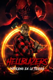 Hellblazers: Infierno en la Tierra (2022)