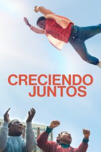 Creciendo juntos (2023)