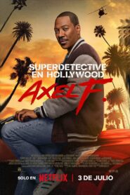 Un detective suelto en Hollywood: Axel F. (2024)