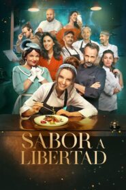 Sabor a libertad (2023)