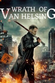 Wrath of Van Helsing (2022)