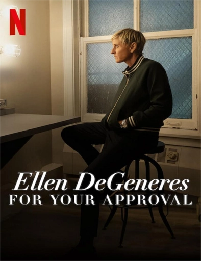 Ellen Degeneres: For Your Approval (2024)