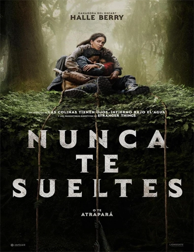 Nunca te sueltes (2024)