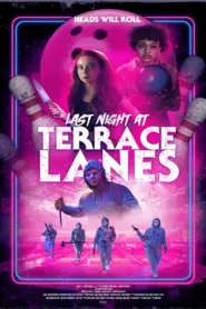 Last Night at Terrace Lanes (2024)