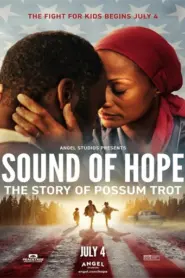 Sound of Hope: The Story of Possum Trot (2024)