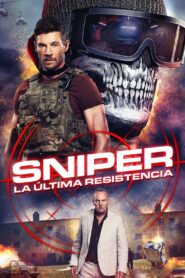 Sniper: La Ultima Resistencia (2025)