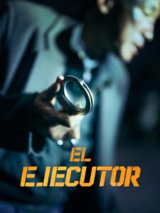 El ejecutor (2024)