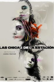 Las chicas de la estación (2024)