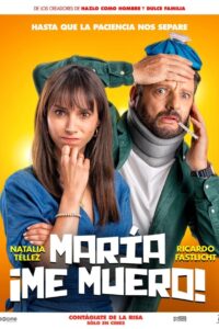 María, ¡Me muero! (2024)
