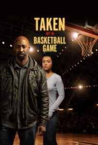 Taken at a Basketball Game (2025)