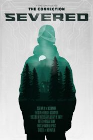 The Connection – Severed (2025)