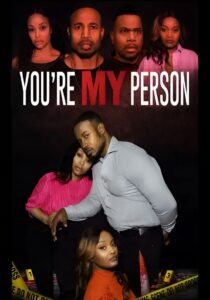 You’re My Person (2025)
