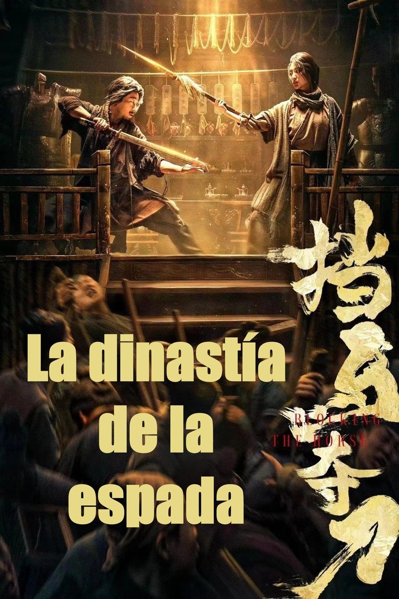 La dinastía de la espada (2024)