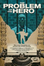 The Problem of the Hero (2023)