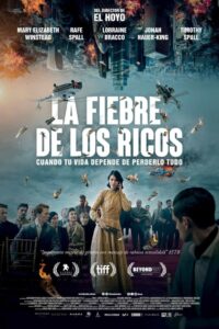 La fiebre de los ricos (2024)