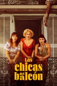 Las chicas del balcón (2024)
