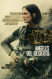 Ángeles del desierto (2024)