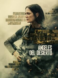 Ángeles del desierto (2024)