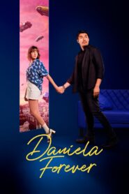 Daniela Forever (2025)