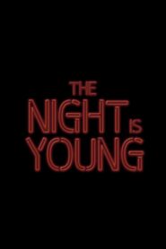 The Night Is Young (2025)