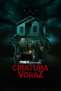 Criatura voraz (2025)