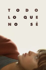 Todo lo que no sé (2025)