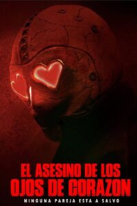 El asesino con ojos de corazón (2025)